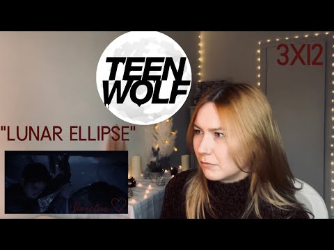 Teen Wolf 3x12 - "Lunar Ellipse" Reaction