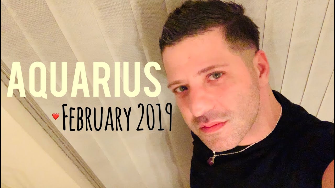 AQUARIUS February 2019 HUGE OPPORTUNITY Inspiration OMEN LOVE