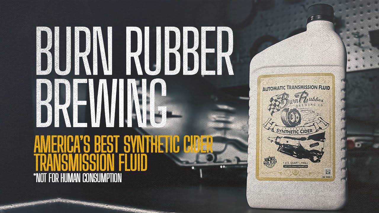 Burn Rubber Brewing America's Best Synthetic Cider ATF YouTube