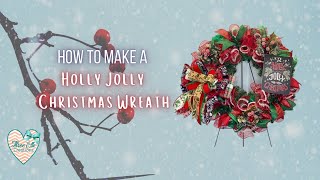 How To Make A Holly Jolly Christmas Evergreen Wreath | Three Elle Creations