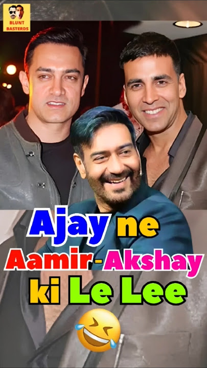 Ajay ne Aamir-Akshay ki Le Lee ЁЯдг #akshaykumar #aamirkhan #ajaydevgn #bluntbasterds