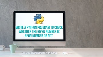 Write a Python Program to Check Whether the given number is Neon number or Not.|| Neon Number python
