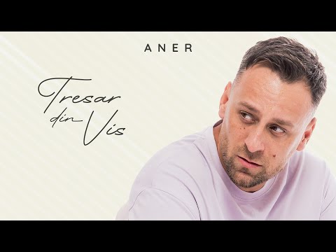 ANER - TRESAR DIN VIS (Remake 2024)