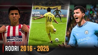 Rodri Goal In Every Fifa 2016 - 2025