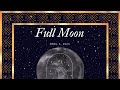 Full Moon in Virgo 4/5/23
