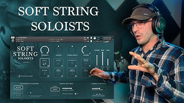 BEST LEGATO STRINGS EVER? | Soft String Soloists | Walkthrough & Review