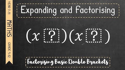 Factorising Basic Single Brackets