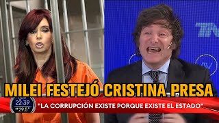 Milei Festejó La Prisión De Cristina Kirchner - Tn 7/12/2022