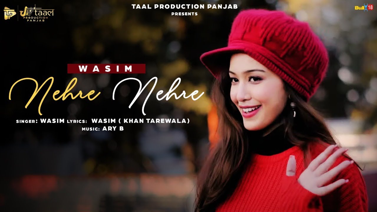 Nehre Nehre (Full Video) | Wasim | Latest Punjabi Songs 2021 | Taal Production Panjab
