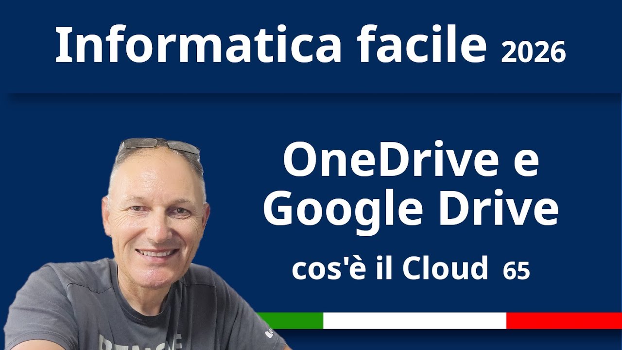 65 OneDrive e Google Drive: scopriamo cos'è il cloud | Informatica Facile | Maggiolina