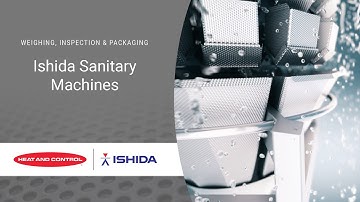 Ishida Sanitary Machines - Weighing, Inspection & Packaging | Heat and Control