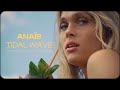 Capture de la vidéo Anaïs X  Molitor Music   - Tidal Wave (Official Music Video)