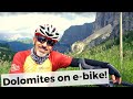 Sellaronda Dolomites bike ride on e-bike!