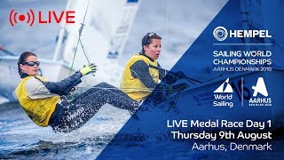LIVE Sailing | Hempel Sailing World Championships | Medal Race Day 1