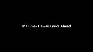 Maluma- Hawaii Lyrics