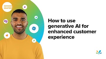 How to Use Generative AI for Enhanced Customer Experience | Sprinklr