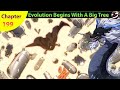 Evolution begins with a big tree chapter 199