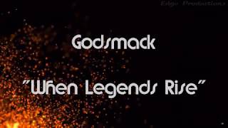 Legends Rise - Godsmack