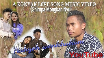 Shimpa Mongkan Nyu || Oh Love Of My friend!|| Nahyoh wenkhuhum ||Subtitle in English Translation.
