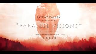 Astray Valley - Parallel Visions