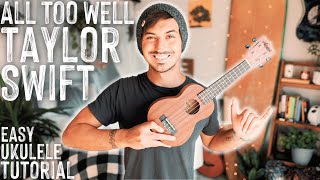 All Too Well Taylor Swift Ukulele Tutorial // All Too Well Ukulele // Ukulele Lesson #912