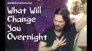 What Will Change You Overnight ∞The 9D Arcturian Council, Channeled by Daniel Scranton