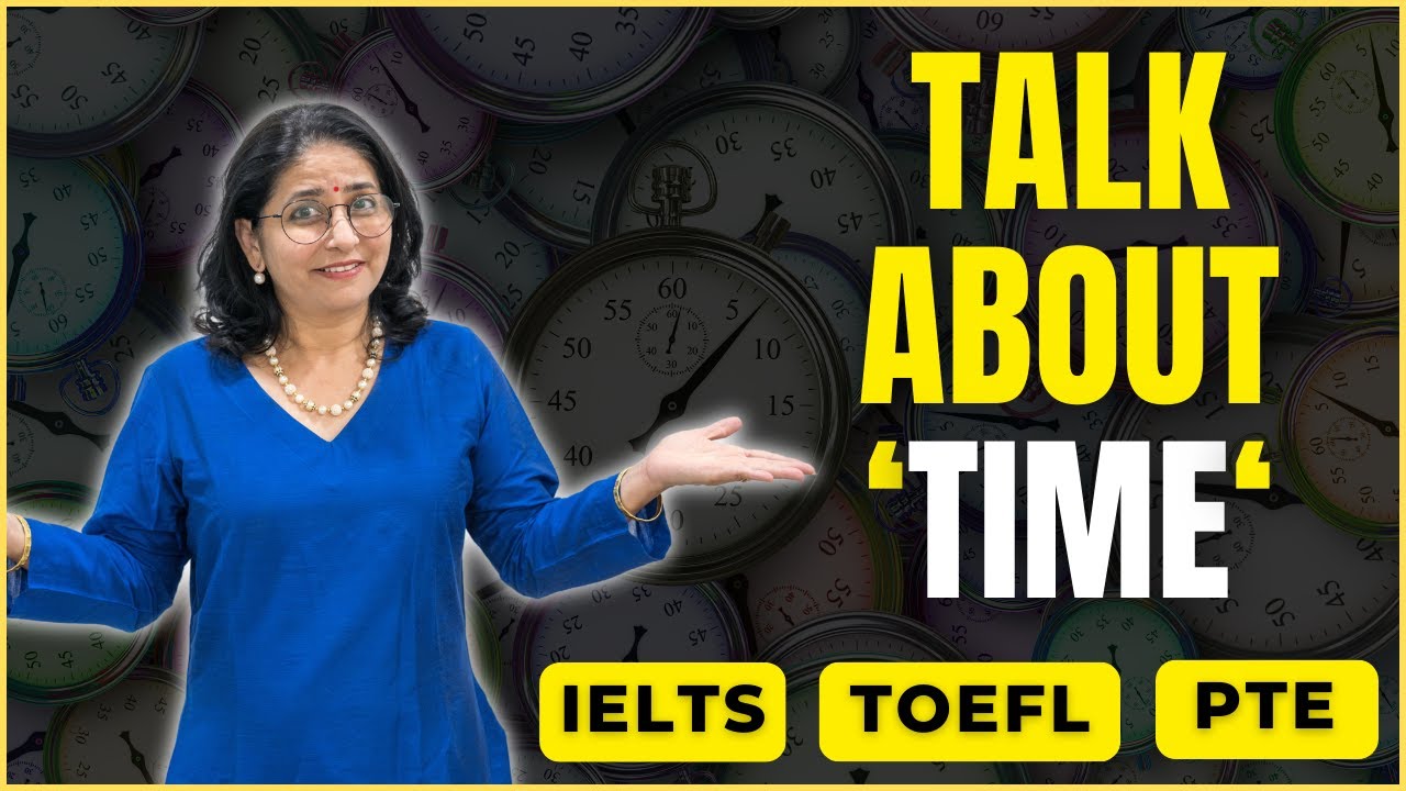 How To Express TIME In English IELTS TOEFL PTE Preparation Guide How To Express TIME In English IELTS TOEFL PTE Preparation Guide