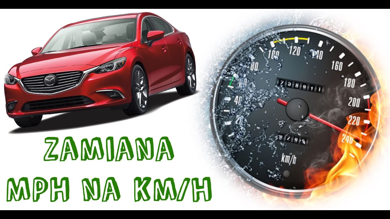 Jak Zmienić - Mile Na Kilometry Mazda 6 Gj Skyactiv 2014 Mile For Km / Mph To Km/H - Youtube