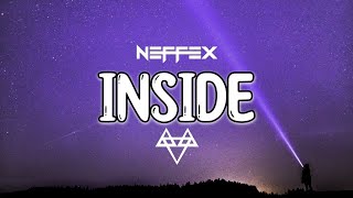 NEFFEX - Inside (Lyrics)