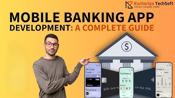 Mobile Banking App Development | Build Scalable Banking Apps with #kuchoriyatechsoft