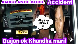 North Lakhimpur bazar Patti Ambulance akhon a মাৰিল খুন্ধা 😨।। zomato delivery kribo goi dekha palu