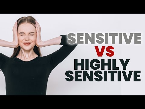 HSP vs Sensitive: Difference Between Sensitive and Highly Sensitive Person