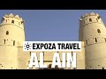 Al Ain (Abu Dhabi) Vacation Travel Video Guide