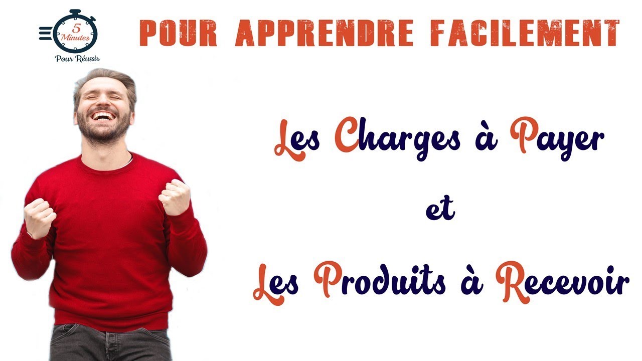 Les Charges  Payer et les Produits  Recevoir