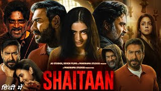 Shaitaan Full Movie in Hindi HD review and details | Ajay Devgn, Jyothika, R Madhavan, Janki |