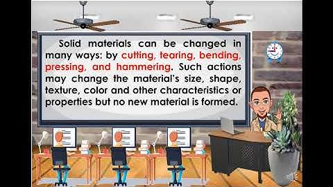 Science 4_Quarter1_Wee2_Lesson2_Changes in Solid Materials