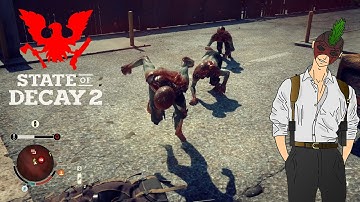 Update 31 - State of Decay 2 - Lethal Zone -  Part 12