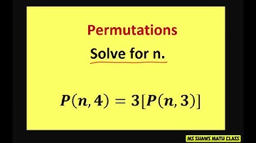 Permutation. Solve for n. P(n, 4) = 3[P(n , 3)]