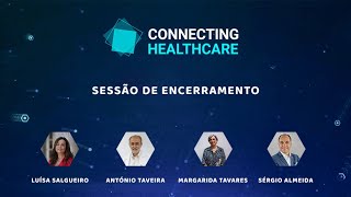 Connecting Healthcare 2023 - Sessão de Encerramento
