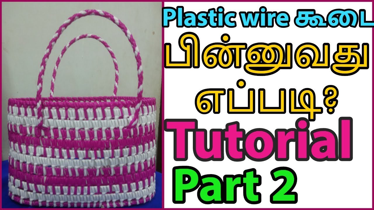 TamilHow to weave Plastic tape wire koodai part 2 tutorial beginners