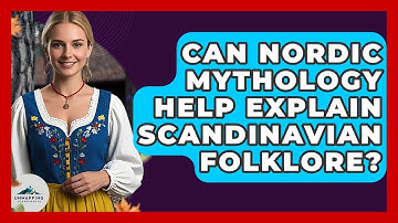 Can Nordic Mythology Help Explain Scandinavian Folklore? - Unmapping Scandinavia