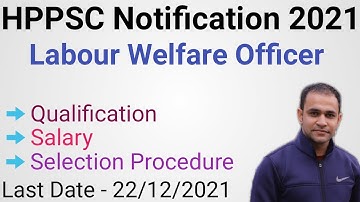 Himachal Pradesh Labour Welfare Officer Vacancy 2021 | HPPSC Labour Welfare Officer Bharti 2021 |