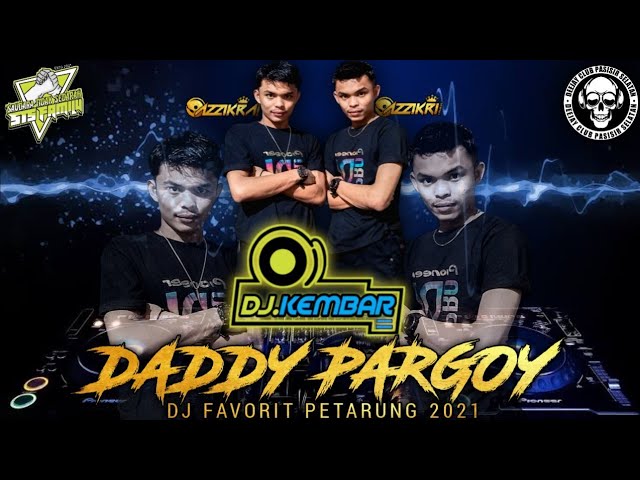 DADDY PARGOY_WELCOME TO THE PARTY_(DJ KEMBAR.OFFICIAL) class=
