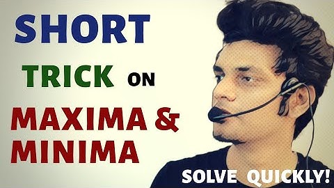 Maxima and minima short trick | Application of Derivatives | Hindi | English