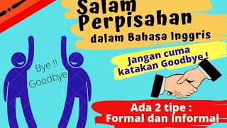 Salam Perpisahan dalam Bahasa Inggris | How to Say Goodbye in English