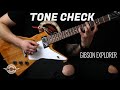 TONE CHECK: Gibson Explorer Guitar Demo | No Talking