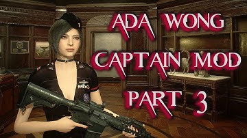 Resident Evil 2 Ada Wong Captain Mod Part 3 Gameplay with Commentary