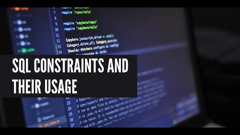 SQL Constraints and their Usage In Urdu / Hindi - Learncodeweb