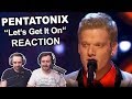 Singers Reaction/Review to "Pentatonix - Let's Get It On (Sing Off)"