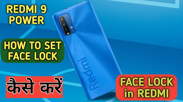 How To Set Face Lock in Redmi 9 Power,Face Lock in Redmi 9 Power,Face Lock Lagane in Redmi 9 Power
